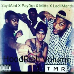 Fuck it Up - Mitt$ PayDro SayitAint Ron