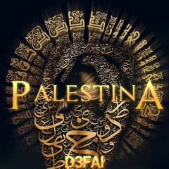 D3FAI - Palestina (Original Mix) [FREE DOWNLOAD]