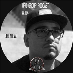 UfoGroup Podcast 004 / GREYHEAD  (Vinyl)