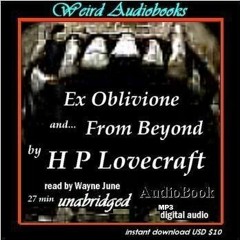 Ex Oblivione & From Beyond by H P Lovecraft_SAMPLE
