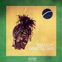 Million Brazilians (Prod. JStacksBeats x Apo11oTone)