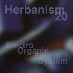 Herbanism 20th Anniversary Mix