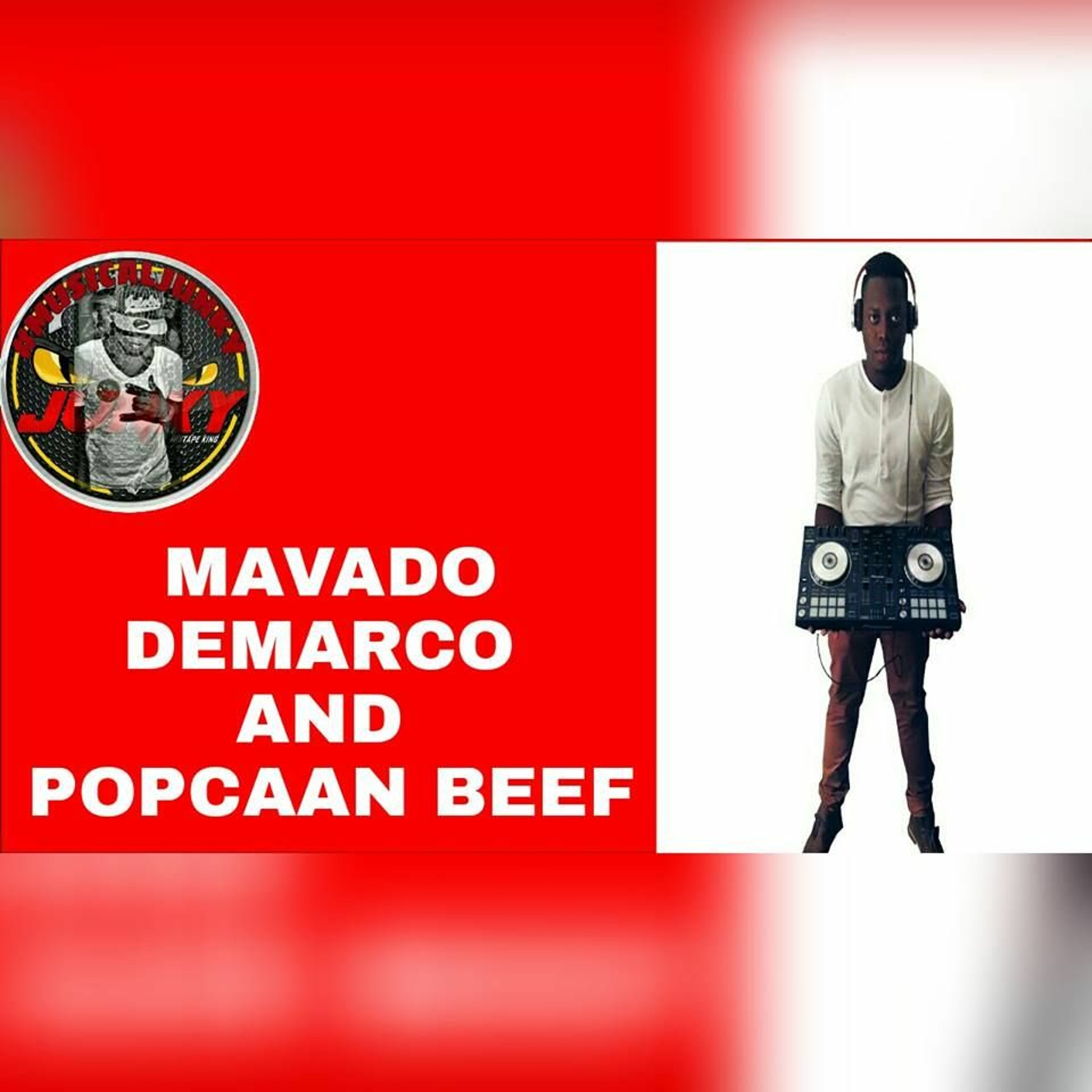 MAVADO, DEMARCO AND POPCAAN BEEF episode artwork