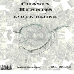 Ft. Bliink - Chasin Hunnids [prod. Dlo Beatz]