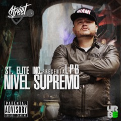 SUPERNATURAL- LPB Feat Otny Letras  ( Prod By LPB St. Elite Inc.)