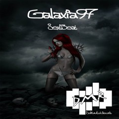 Galaxia 97 - Sexy Beat (Original Mix)