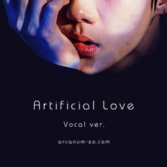 EXO(엑소) - Artificial Love 보컬 추출