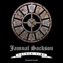 Jamual Sackon - Father Time