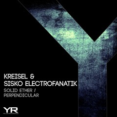 Kreisel, Sisko Electrofanatik - Perpendicular (Original Mix)