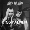 ariana nicki minaj side to side joss palmen remix