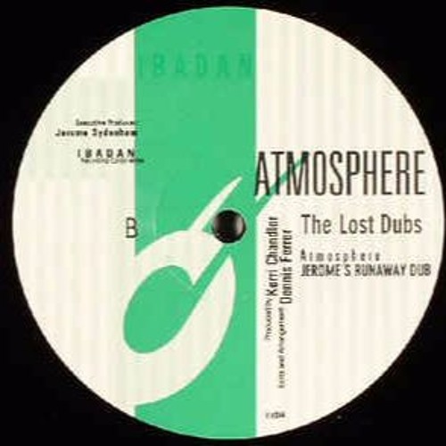 Kerri Chandler -Atmosphere ( LOST DUBS)