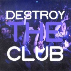 Strong R. - Destroy the club