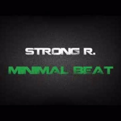 Strong R. - Minimal Beat (Original Mix)