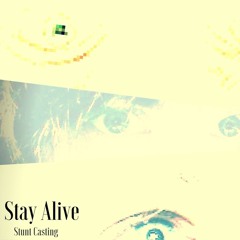 Stay Alive (Acoustic Demo)