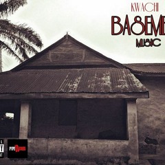 Basement Music - Kwachie Adie