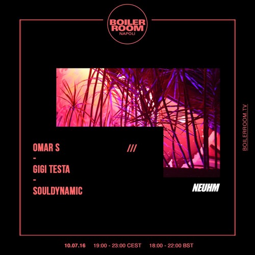 Stream Omar S Boiler Room x NEUHM Napoli | DJ Set by Boiler Room | Listen  online for free on SoundCloud