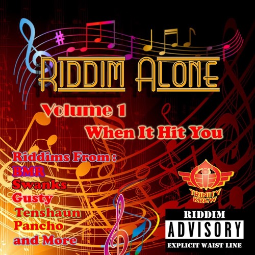 Riddim Alone Volume 1