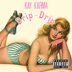 Drip Drip