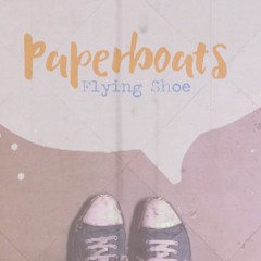Flying Shoe - Paperboats (Live)