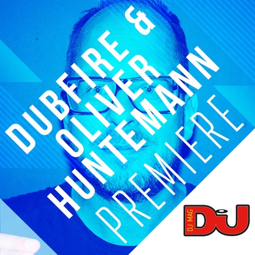 PREMIERE: Dubfire and Oliver Huntemann ‘Humano’
