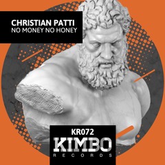 Christian Patti - No Honey (Original Mix)
