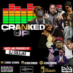 DJ COLEJAX - CRANKED UP