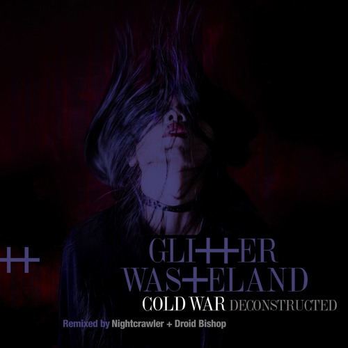 Cold War (Droid Bishop Remix)