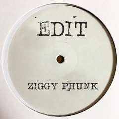 Ziggy Phunk - Dreamin' (Edit) *FREEBIE*