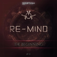 GBD156. Re-Mind - The Beginning