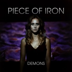 Piece Of Iron - Demons (Prod. Majik Lab)