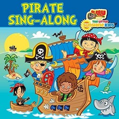 I WANNA BE A PIRATE KID - mr. RAY & The Little Sunshine Kids