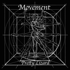 Pretty Lizard - Movement