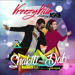 Vreezy Ville - Shakiti Dab Ft. Askia (Prod. By Big Joe)