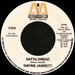 Wayne Jarrett Satta Dread Dubplate Mix