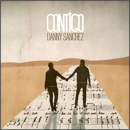 Preview - Álbum Completo - CONTIGO - Danny Sanchez