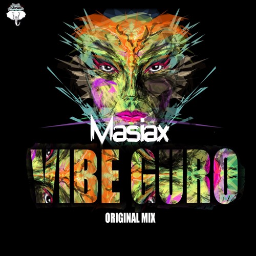Masiax - Vibe Guro (Original Mix)