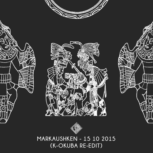 MarkAshken - 15 10 2015 (K - Okuba Re-Edit)