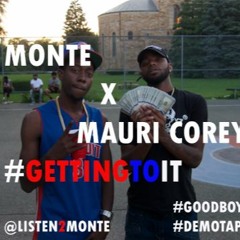 Monte- Get Money Feat. Mauri Corey