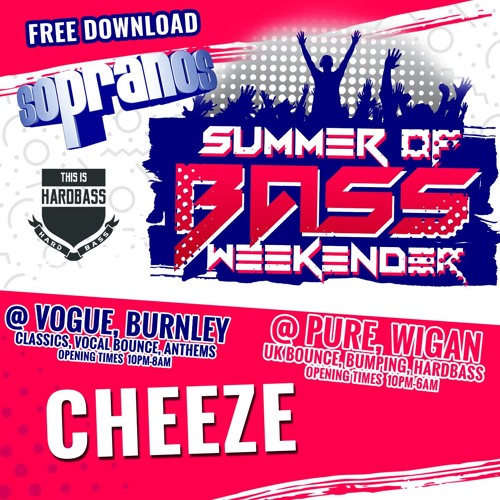 DJ Cheeze - Sopranos & This Is Hardbass #SummerOfBassWeekender