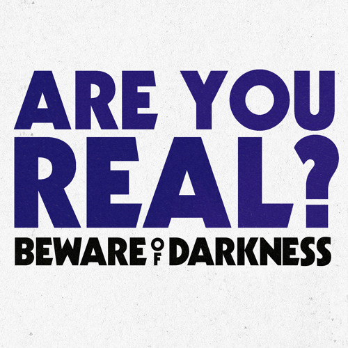 Are You Real?