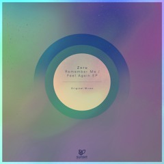 Zoru - Remember Me (Original Mix) [SUNMEL056] *OUT NOW*