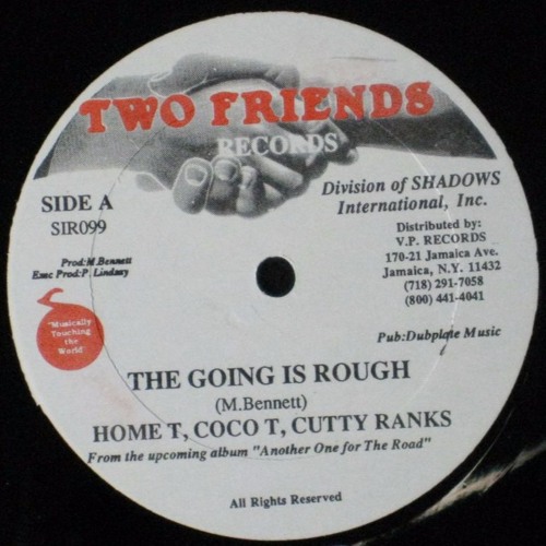 Cocoa Tea And Cutty Ranks - Going Is Rough (Annias Remix)