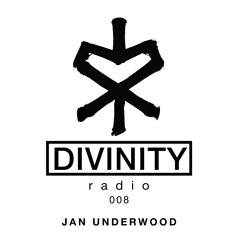 Jan Undɘrwood @ Divinity Radio #008
