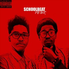 SCHOOLBEAT - PEUR (Audio Officiel)