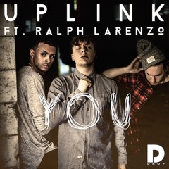 Uplink feat. Ralph Larenzo - You | Out Now !!