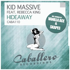 Kid Massive Ft Rebecca King - Hideaway - Skapes Remix [OUT NOW]