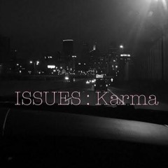 ISSUES(Karma) x Smoke Diamond (Prod. SeeoBeats)