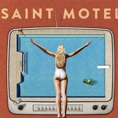Saint Motel - Pity Party