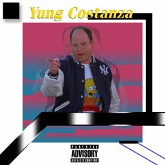 Yung Costanza (Prod. by E. Jacobs)