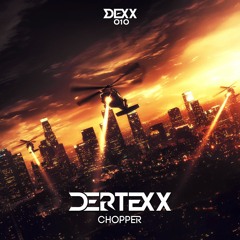 Chopper [DEXX records / 2016]